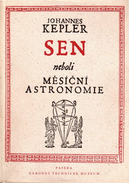 Johannes Kepler. Sen neboli Měsíční astronomie