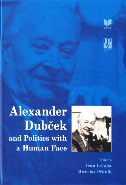 Alexander Dubček and politics with a human face