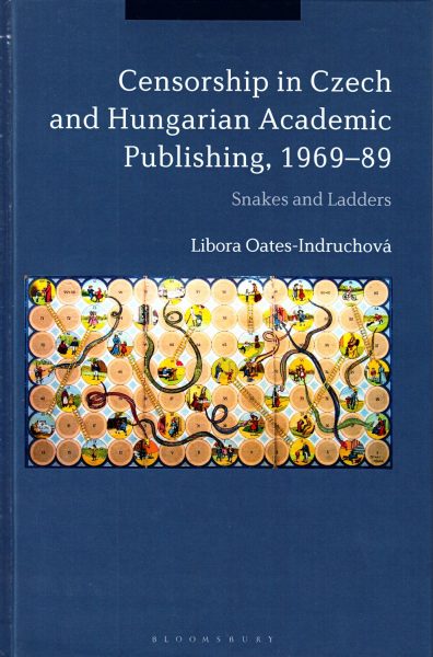 Censorship in Czech and Hungarian academic publishing, 1969-89 : snakes and ladders