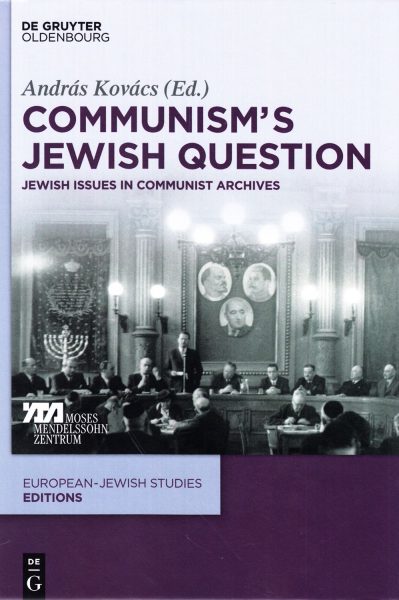 Communism’s Jewish question : Jewish issues in Communist archives