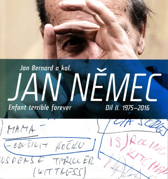 Jan Němec : enfant terrible ...