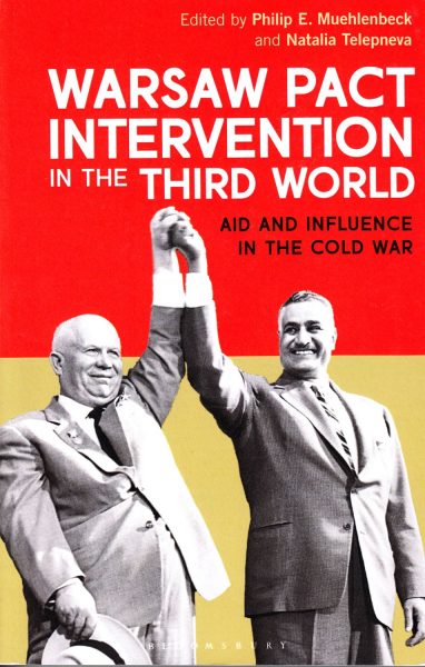  	Warsaw Pact intervention in the Third World : aid and influence in the Cold War