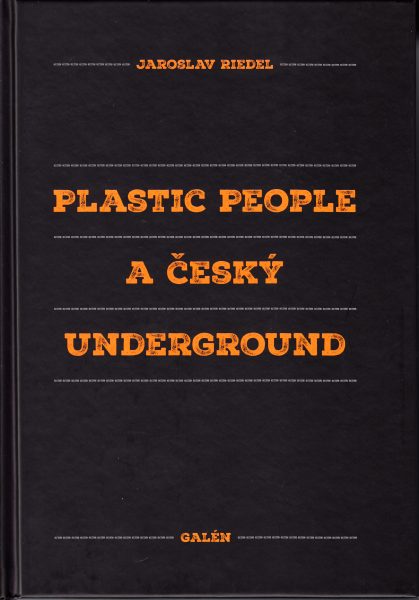 Plastic people a český underground