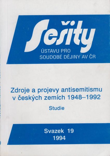 Zdroje a projevy antisemitismu v českých zemích 1948–1992. Studie