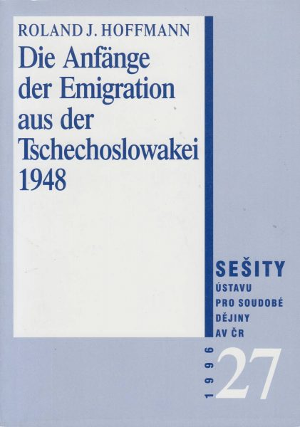 Die Anfänge der Emmigration aus der Tschechoslowakei nach der kommunistischen Machtergreifung vom Februar 1948 und die provisorische Aufnahme der Flüchtlinge in der amerikanischen Besatzungszone Deutschland
