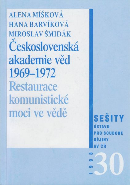 Československá akademie věd 1969–1972. Restaurace komunistické moci ve vědě