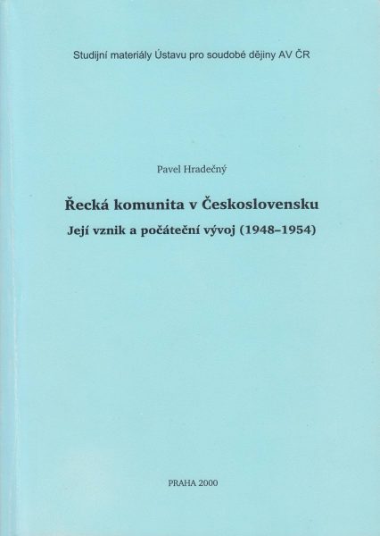 Řecká komunita v Československu. Její vznik a počáteční vývoj 1948–1954