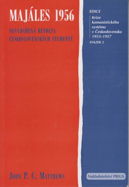 Majáles 1956. Nevydařená revolta československých studentů