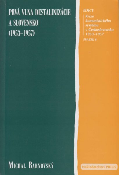 Prvá vlna destalinizácie a Slovensko 1953–1957