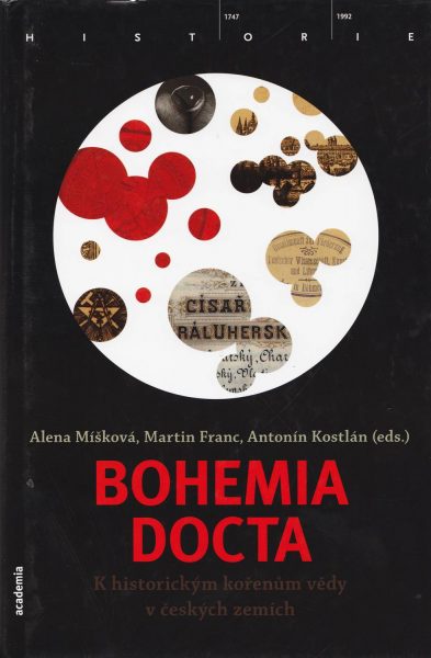 Bohemia docta. K historickým kořenům vědy v českých zemích