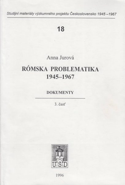 Rómská problematika 1945–1967. Dokumenty. Časť 3