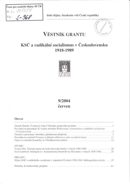 Věstník grantu KSČ a radikální socialismus v Československu 1918–1989. Sv. 9