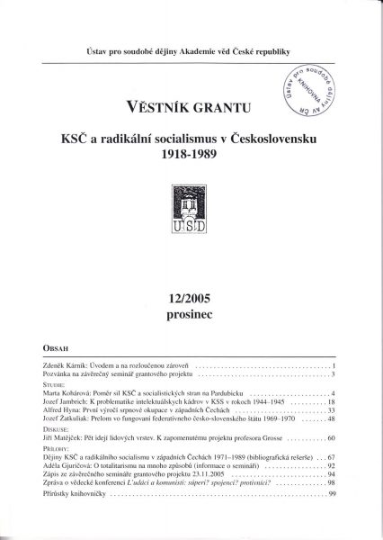 Věstník grantu KSČ a radikální socialismus v Československu 1918–1989. Sv. 12