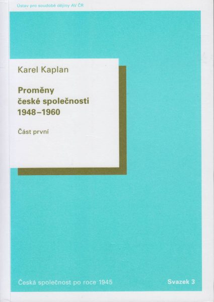 Proměny české společnosti 1948–1960. Dělnictvo