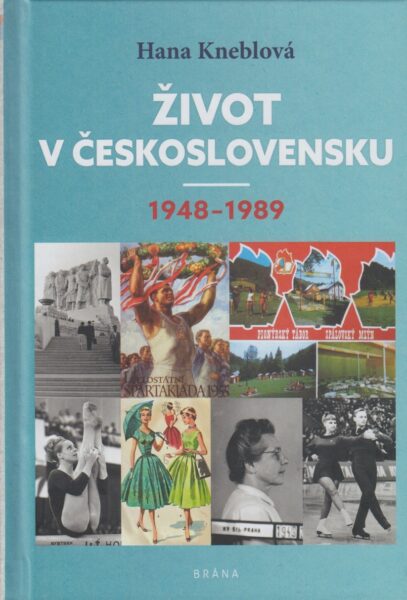 Život v Československu 1948-1989