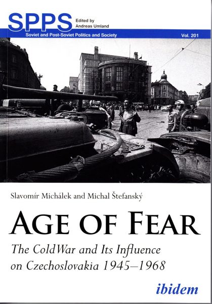 Age of fear : Cold War and its influence on Czechoslovakia 1945-1968