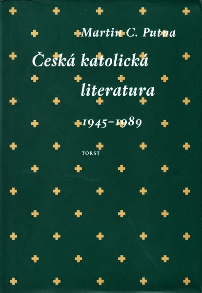 Česká katolická literatura 1945-1989 v kontextech
