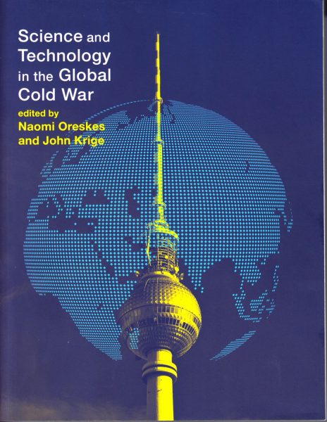 Science and technology in the global cold war 