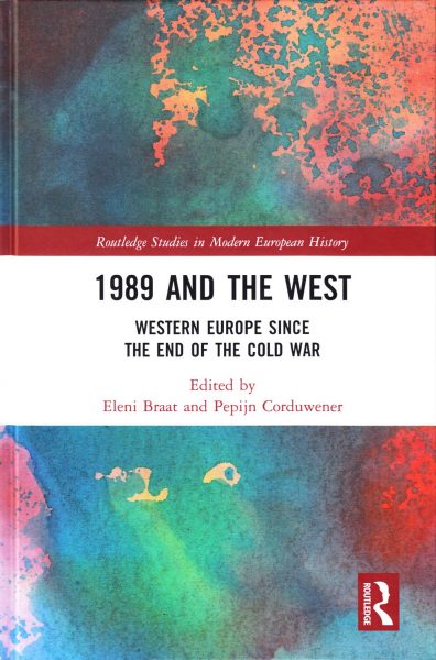 1989 and the West : Western Europe since the end of the Cold War