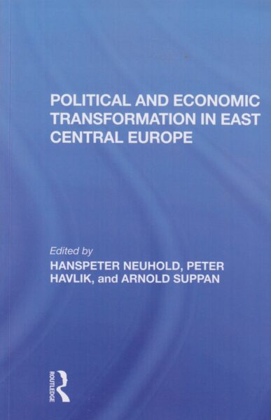 Political and economic transformation in East Central Europe