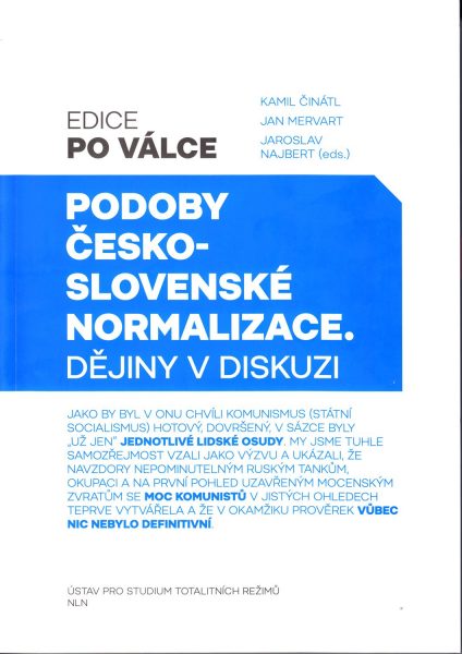 Podoby československé normalizace : dějiny v diskuzi