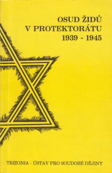 Osud Židů v protektorátu 1939–1945