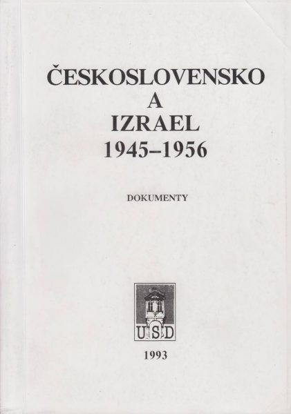 Československo a Izrael 1945–1956. Dokumenty