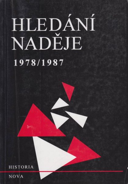 Hledání naděje 1978–1987. Výběr z ineditních sborníků