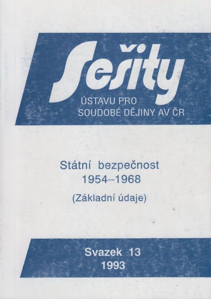 Státní bezpečnost 1954–1968. Základní údaje