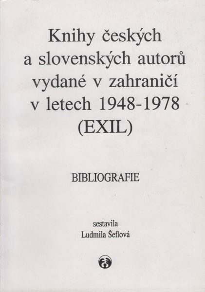 Knihy českých a slovenských autorů v zahraničí v letech 1948–1978. Bibliografie