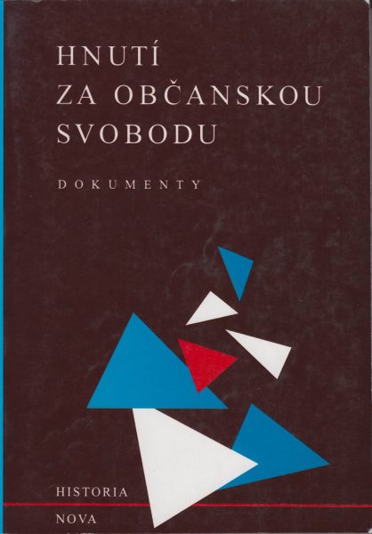 Hnutí za občanskou svobodu 1988–1989. Sborník dokumentů