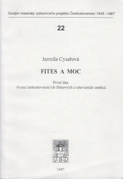 FITES a moc. První léta Svazu čs. filmových a televizních umělců