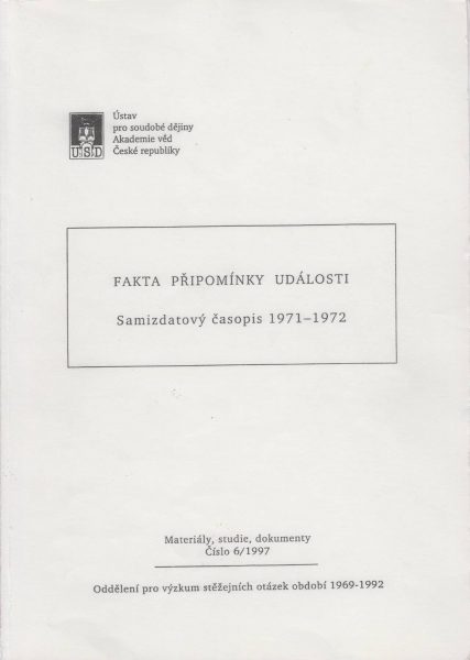Fakta, připomínky, události. Samizdatový časopis 1971–1972