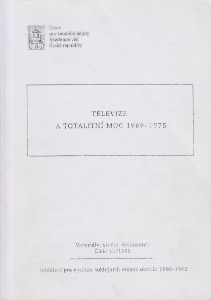 Televize a totalitní moc 1969–1975