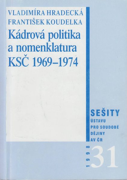Kádrová politika a nomenklatura 1969–1974