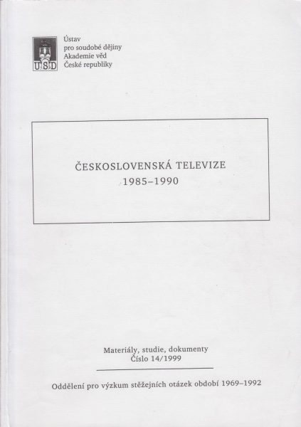 Československá televize v období zániku komunistického režimu a vítězství demokratické revoluce 1985–1990
