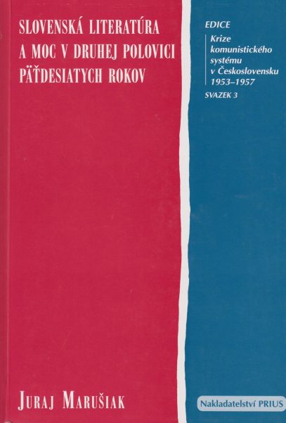 Slovenská literatúra a moc v druhej polovici pätdesiatych rokov