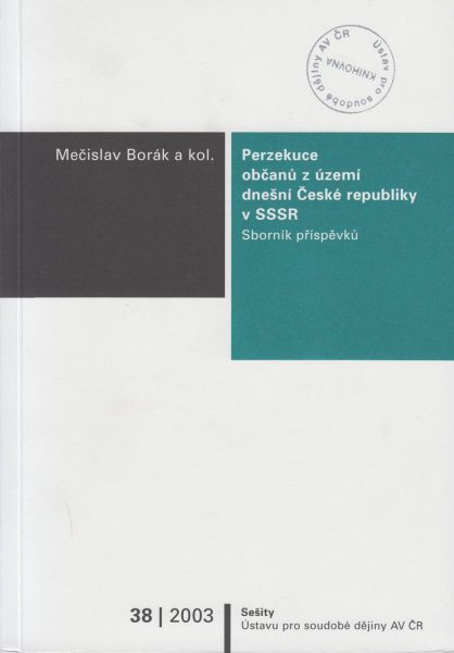 Perzekuce občanů z území dnešní České republiky v SSSR