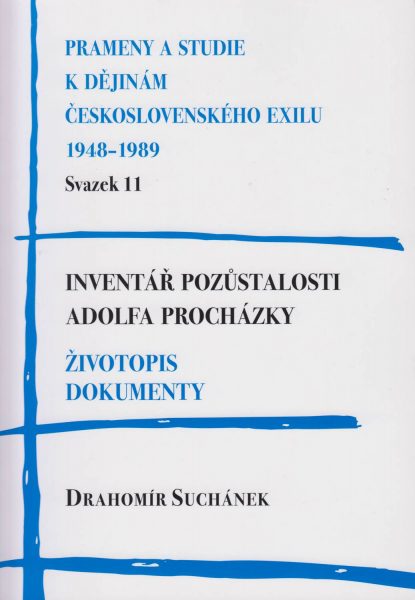 Inventář pozůstalosti Adolfa Procházky. Životopis, dokumenty