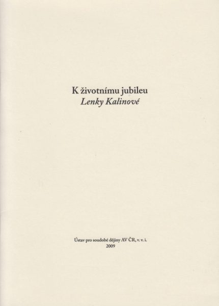 K životnímu jubileu Lenky Kalinové