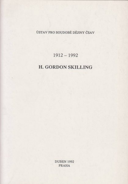 H. Gordon Skilling 1912–1992