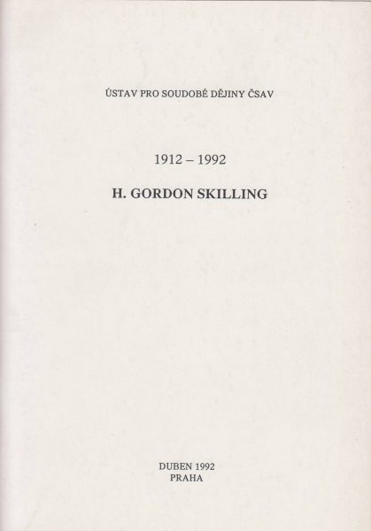 H. Gordon Skilling 1912–1992