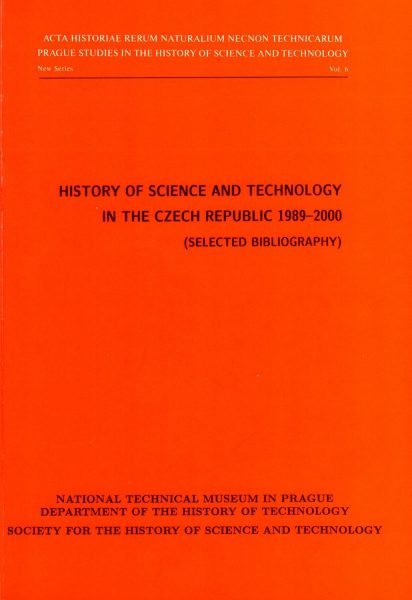 History of science and technology in the Czech Republic 1989–2000. Selected bibliography