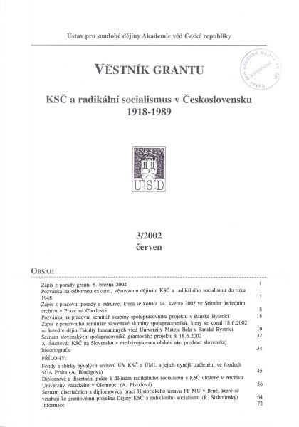 Věstník grantu KSČ a radikální socialismus v Československu 1918–1989. Sv. 3