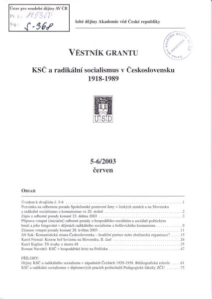 Věstník grantu KSČ a radikální socialismus v Československu 1918–1989. Sv. 5–6