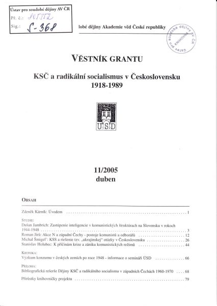 Věstník grantu KSČ a radikální socialismus v Československu 1918–1989. Sv. 11