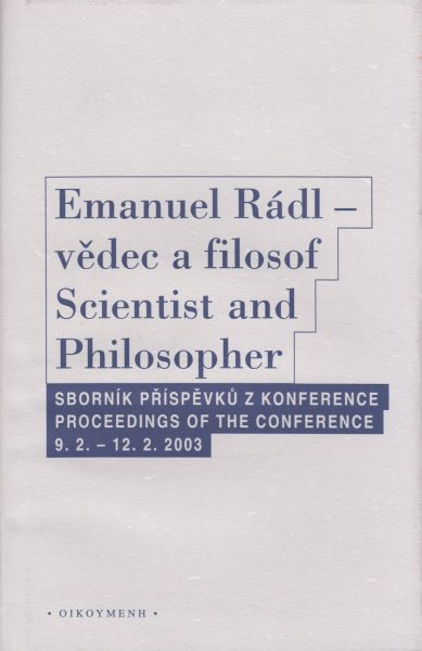 Emanuel Rádl – vědec a filosof