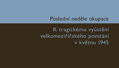 Právě vyšlo: Poslední neděle okupace
