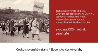 XXXIII. ročník semináře Česko-slovenské vztahy / Slovensko-české vzťahy