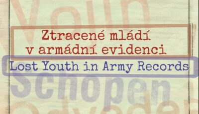 Ztracené mládí v armádní evidenci